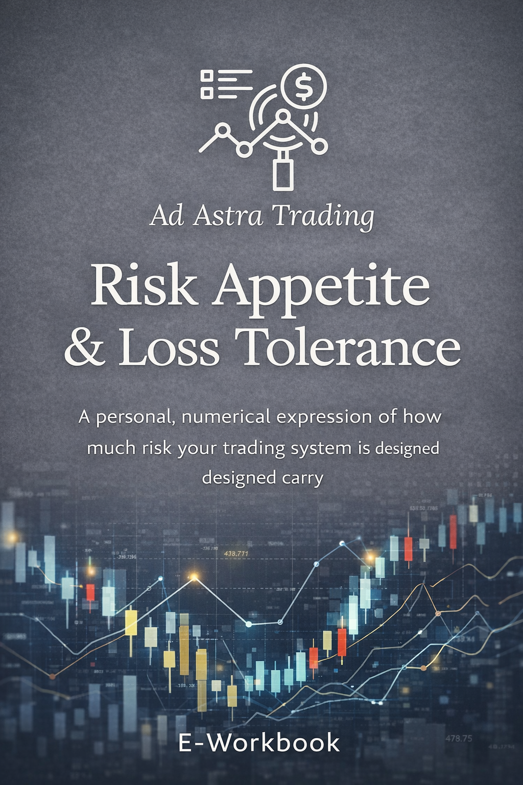 Module 2: Risk Appetite & Loss Tolerance Workbook